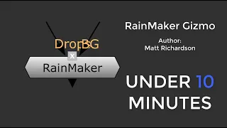 Know the Nodes: "RainMaker" under 10 Minutes