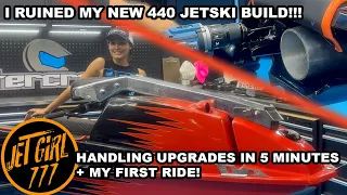 RUINING MY 440 JETSKI BUILD! | Handling Upgrades + My First Ride!