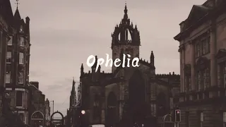 The Lumineers ~Ophelia~ //slowed to perfection⏳