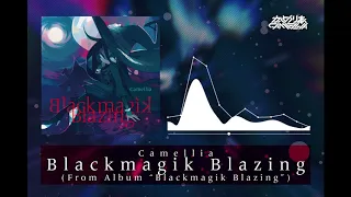 Camellia - Blackmagik Blazing (From: Album "Blackmagik Blazing")