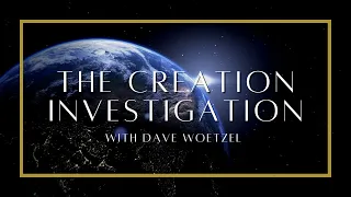 Faith, Flood and Fossils - The Creation Investigation (Session 6)