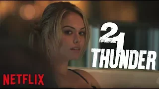 21 THUNDER Review, Kritk & deutscher Trailer der neuen Netflix Original Serie 2018