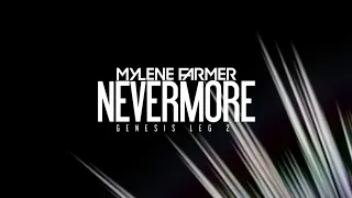 [REDIFFUSION] Mylène Farmer - Nevermore Genesis (Leg 2)