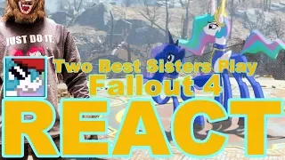 Two Best Sisters Play Fallout 4 by 2Snacks [Wolf Head Brony Reacts]