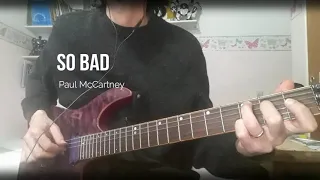 PAUL McCARTNEY ¨So Bad¨ (Instrumental cover)