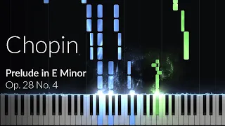 Prelude in E Minor (Op. 28 No. 4) - Chopin [Piano Tutorial]