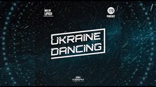 УКРАЇНСЬКА ДИСКОТЕКА ◎ Ukraine Dancing - Podcast #179 (Mix by Lipich) [Kiss FM 30.04.2021]