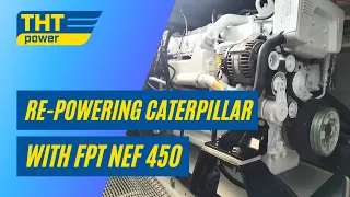 Re-Powering Caterpillar with new FPT NEF 450 Marine Engines