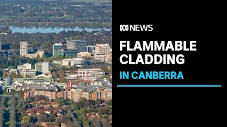 City-wide search for flammable cladding in Canberra underway | ABC News