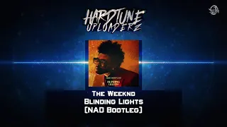 The Weeknd - Blinding Lights (NAD Bootleg) (Free Release)