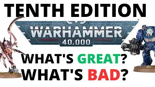 Every Major 10th Edition Rules Change Reviewed - What's Good and What's Bad by Your Vote!