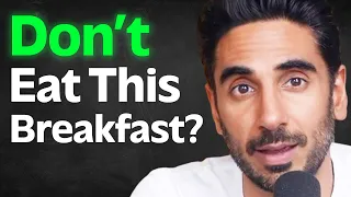 Before You Eat Breakfast! - Truth About Oatmeal, Eggs & Dairy | Dr. Rupy Aujla