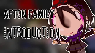 Afton Family Introduction (but its made by me-)