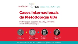 Webinar 6Ds: Cases Internacionais