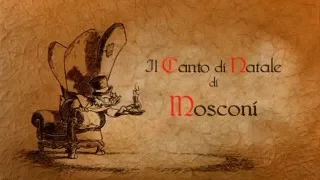 Il Canto di Natale di Mosconi - Parte 1