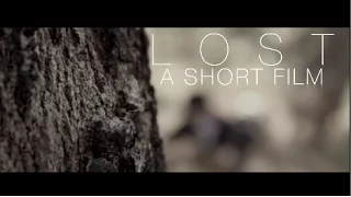 "Lost"-  A Short Action Film