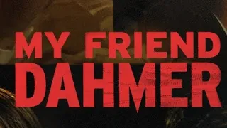 My Friend Dahmer~Peekab●○👀