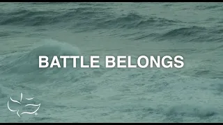 Battle Belongs | Maranatha! Music (Lyric Video)