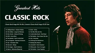Classic Rock Greatest Hits 60s 70s 80s | Rolling Stones, CCR, The Beatles, Dire Straits, Bon Jovi...