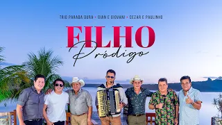Filho Pródigo - Trio Parada Dura ft. Gian e Giovani, Cezar e Paulinho #NaChalana2
