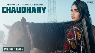Mai Chaudhary Su चौधरी | Masoom Sharma, Manisha Sharma | New Haryanvi Songs Haryanavi 2022