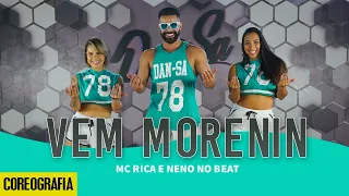 Vem Morenin - MC Rica e Neno no Beat - Dan-Sa / Daniel Saboya (Coreografia)