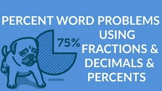 ʕ•ᴥ•ʔ Simple Percent Word Problems using Fractions, Decimals and Percents