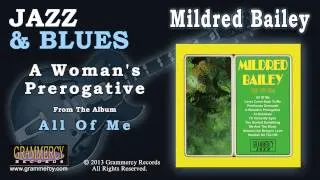 Mildred Bailey - A Woman's Prerogative