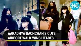 Watch: How mom Aishwarya interrupted Aaradhya Bachchan's cute walk at airport