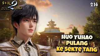 Huo Yuhao Pulang Ke Sekte Tang || SOUL LAND 2