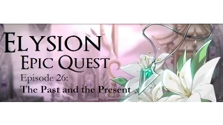 [Elsword] Eng Sub for Elysion Epic Quest: Memory of the Halted Sun - Ep. 26