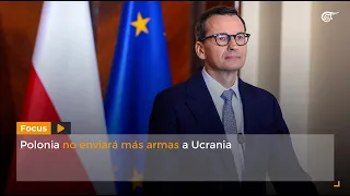 Focus | Polonia no enviará más armas a Ucrania