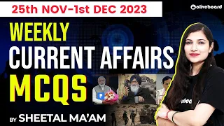 25th Nov - 1 Dec 2023 Weekly Current Affairs Mcqs | Nov Weekly Current Affairs 2023 | Sheetal Mam