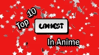 Top 10 Lamest Powers in Anime