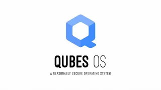 Most Secure OS | Qubes OS