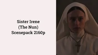 Sister Irene Scenepack The Nun // part 3