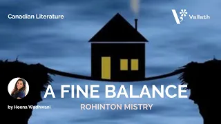 A Fine Balance by Rohinton Mistry  - NET | SET | Canadian Literature - Heena Wadhwani