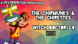 [Reboot] The Chipmunks & The Chipettes: Witch Doctor 2.0 (Lyrics).