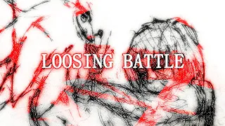 [PREVIEW] Loosing Battle V2