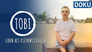 Größe ist relativ • Leben als Kleinwüchsiger • Was wurde aus Tobi? | doku