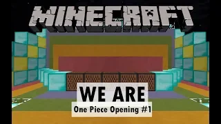We Are - One Piece Opening #1 Minecraft Wireless Noteblock