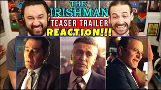 THE IRISHMAN | Teaser TRAILER | Martin Scorsese, Robert De Niro, Al Pacino - REACTION!!!