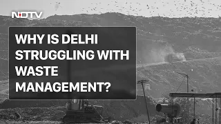 Delhi's Garbage Crisis: What Are The Roadblocks?