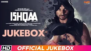 Ishqaa - Full Movie Audio Jukebox| Harrdy S| Akhil| Dilpreet D| Sidhu M| Nav Bajwa| Aman Singh D