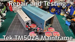 Repair and Test a Tektronix TM502A Mainframe