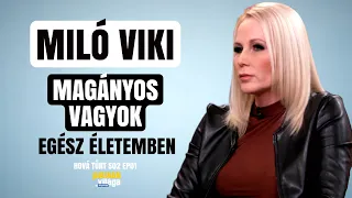 MILÓ VIKI: MAGÁNYOS VAGYOK EGÉSZ ÉLETEMBEN / Hová tűnt? / Palikék Világ by Manna