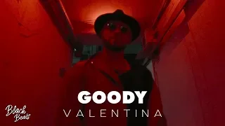 GOODY - VALENTINA (Mood Video 2020)