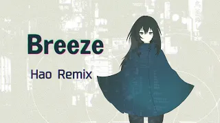 Breeze - Patterns ft. Shannon & Riemann (Hao Remix)