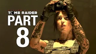 SHADOW OF THE TOMB RAIDER Gameplay Walkthrough Part 8 - Path to the Hidden City - No Commentary