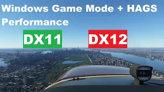 Microsoft Flight Simulator 2020 - Game Mode + HAGS - DX11 Vs DX12 - RTX 3060Ti - Ultra